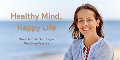 Group Intro to Meditation: Healthy Mind, Happy Life tickets