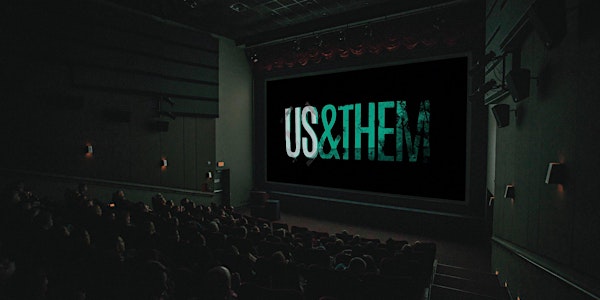 Us & Them with Filmmaker, Krista Loughton