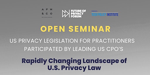 Open Seminar- US PRIVACY LEGISLATION FOR PRACTITIONERS PARTICIPATED BY LEAD