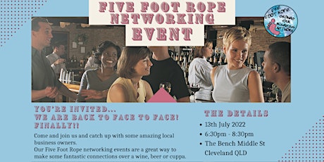 Five Foot Rope Evening Networking Event - July tickets