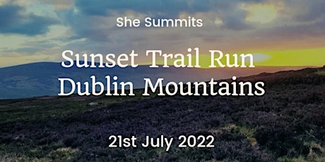 Sunset Trail Run - Dublin Mountains