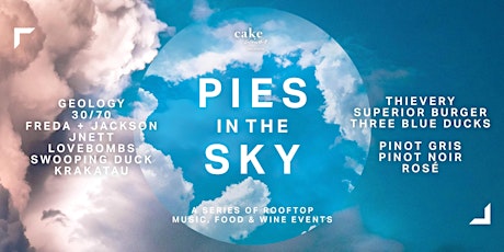 Cake Wines presents - Pies in the Sky primary image