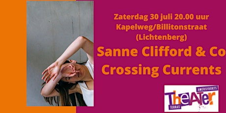 Amersfoorts Theater Terras - Sanne Clifford & Co (Crossing currents) tickets