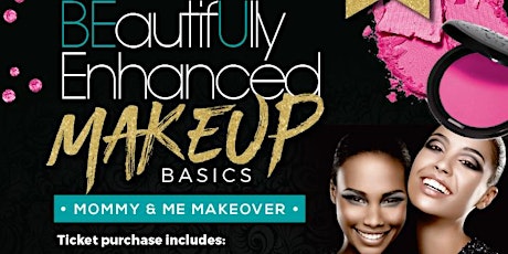BEautifUlly Enhanced Makeup Basic: Mommy & Me primary image