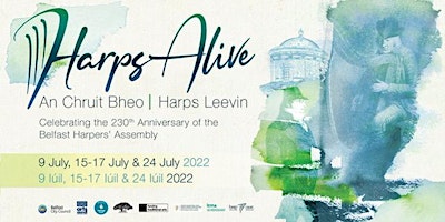 Harps Alive Gala finale concert - A tribute to the Belfast Harp Orchestra