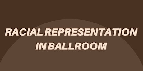 Racial Representation in Ballroom tickets
