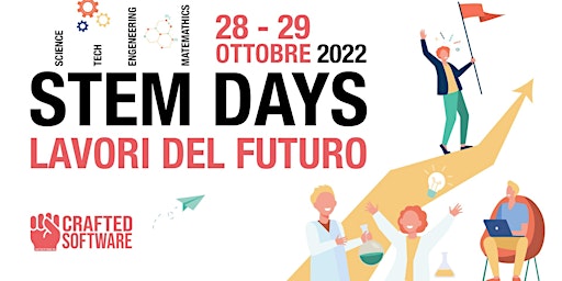 STEM Days 2022: Lavori del Futuro!