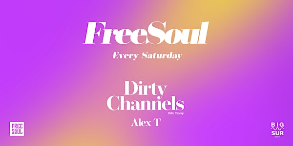 Free Soul w: Dirty Channels