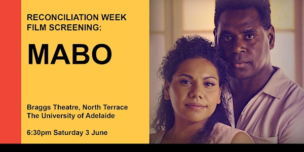 Mabo Screening - Reconciliation Week Screening