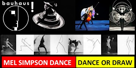 Dance or Draw: BAUHAUS: Live Dance & Music Improvisation; Live ART by YOU! tickets