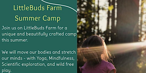 LittleBuds Farm Kids Summer Camp- Age 7-12