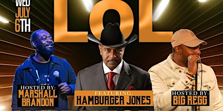 Lol  Wed Comedy Show Starring Comedian Veteran Hamburger Jones tickets