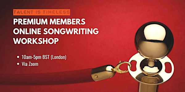 Premium Members Songwriting Online Workshop