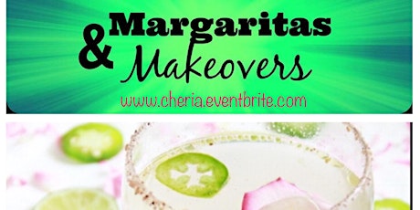Makeovers, Margaritas and More... primary image