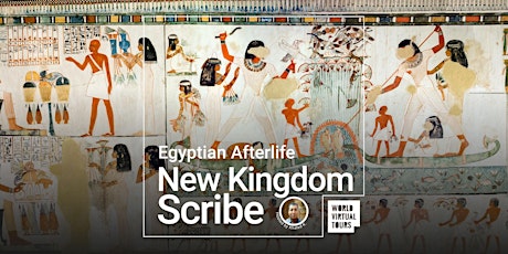 Egyptian Afterlife Ep 3 - New Kingdom Scribe tickets