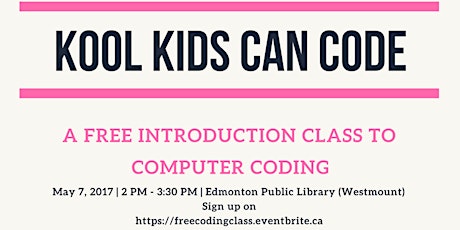 Edmonton Coding Academy: Free Computer Coding Class for kids primary image