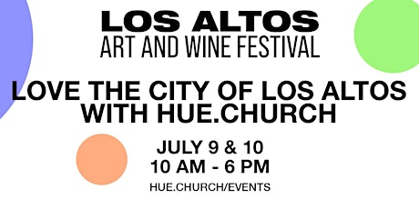 Love the city of Los Altos with Hue Church at the Art & Wine Festival tickets