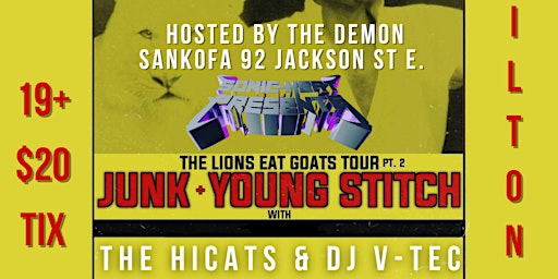 JUNK & YOUNG STITCH in HAMILTON Lions Eat Goats Tour (LEG 2)