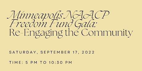 Minneapolis NAACP Freedom Fund Gala: Re-engaging the Community tickets