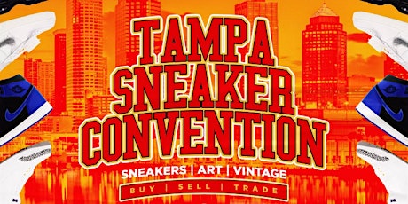 Tampa Bay Sneaker Convention tickets