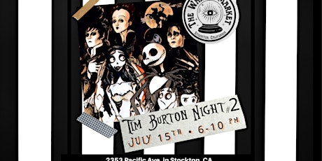 Tim Burton Night #2 at the Whimsy Market tickets