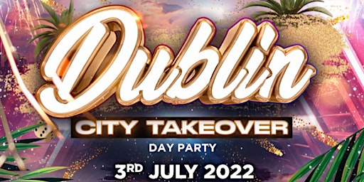 Dublin City Takeover