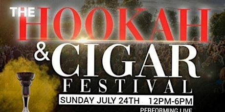THE HOOKAH AND CIGAR FESTIVAL BMORE tickets