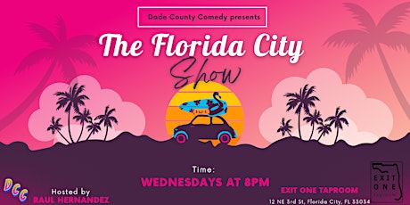 The Florida City Show  at Exit One Taproom