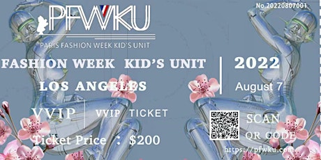 Paris Fashion Week Kids Unit - Los Angeles tickets