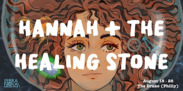 Hannah + The Healing Stone