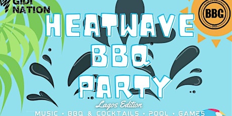 Heat Wave BBQ (Lagos Edition) tickets