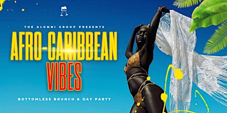 Afro-Caribbean Vibes Bottomless Brunch & Day Party Midtown Edition tickets