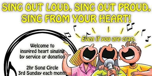 Sing Out Loud Even If You Are Crap :-) Song Circle primary image