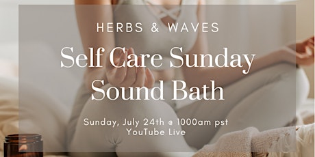 Virtual Self Care Sunday Sound Bath tickets