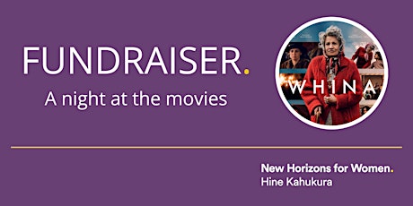 Tauranga - Whina Movie Fundraiser primary image