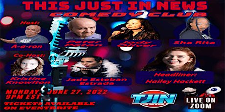 This Just In News Comedy Club June 27, 2022 Showcase! tickets