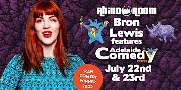 National Raw Comedy Winner 2022 Bron Lewis features Adelaide Comedy
