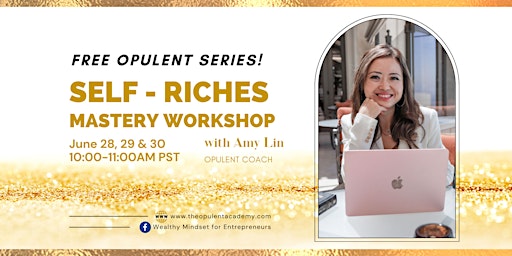 Self-Riches Mastery FREE  3-Day Workshop