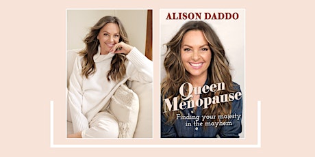 Author event: Alison Daddo - Queen Menopause tickets