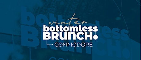 winter bottomless BRUNCH.  |  July 31, 2022 tickets