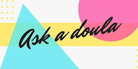 Ask a Doula! tickets