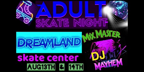 Dreamland Skate Center's Southern Shuffle Skating Weekend tickets
