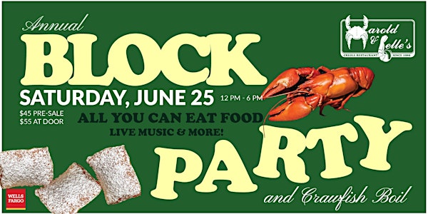 Harold & Belle's Annual ALL YOU CAN EAT Block Party & Crawfish Boil