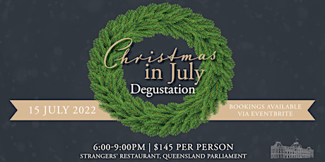 Christmas in July, Degustation Dinner at Parliament House tickets