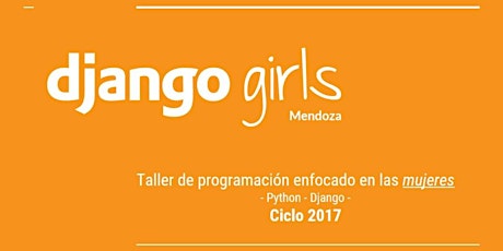 Imagen principal de Django Girls Mendoza (JUNIO) Taller de programación enfocado en mujeres.
