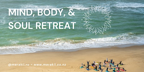 Mind, Body and Soul Retreat tickets