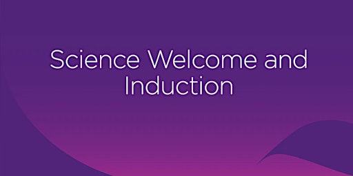 Science Welcome and Induction - Undergraduate