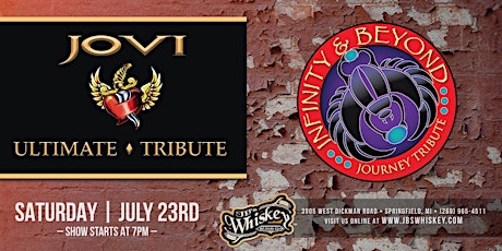 Jovi – Bon Jovi Tribute/Infinity & Beyond - Journey Tribute at JB’s Whiskey tickets