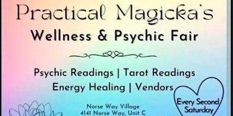 Wellness  & Psychic Fair - Healers and Readers Practical Magicka Long Beach tickets