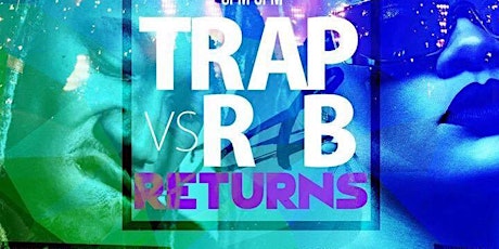 TRAP VS R&B "Memorial Weekend Takeover" primary image